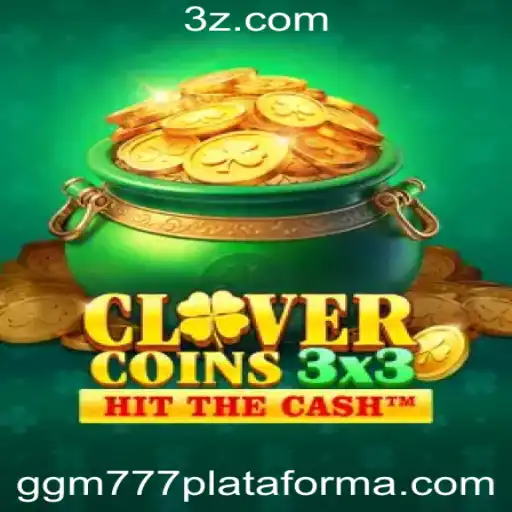 Conheça o Fascinante Jogo Clovercoin3x3 na ggm777 Plataforma