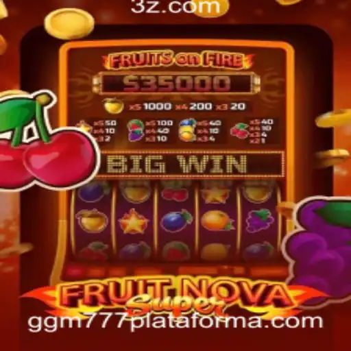 Descubra o Mundo Empolgante de FruitNovaSuper na Plataforma GGM777